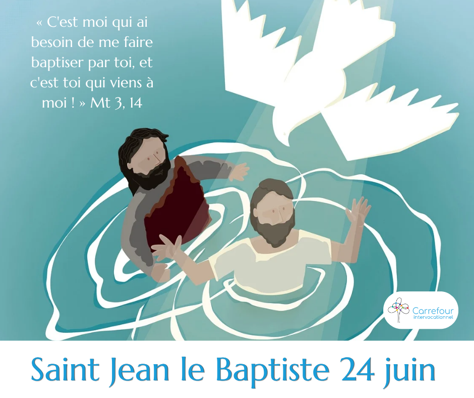 Réflexion sur le baptême de Jésus - 24 juin 2026